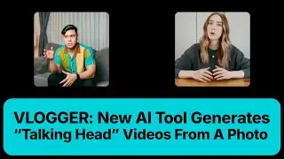 VLOGGER: New AI Tool To Generate “Talking Head” Videos From A Single Photo
