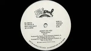 Skyy - Here's To You