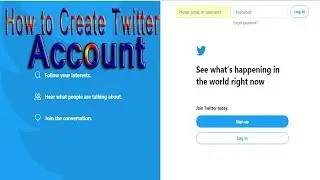 How to Create Twitter Account by Nurul Alam