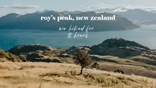 Hiking a dangerous route at Roy's Peak (10 hours hike)