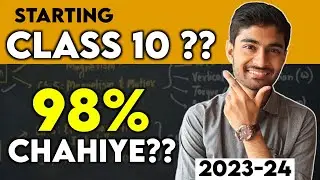 How To Start Class 10th? Session 2023-24 | Complete Roadmap