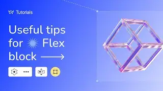 Useful tips for Flex block