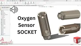 Oxygen Sensor Socket SolidWorks Tutorial 2025! Exercise 142