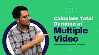 how to calculate the total duration of multiple video clips