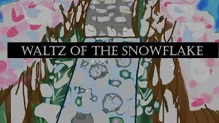 ❄️Waltz of the Snowflake❄️~Winter Animation 2023
