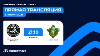 AFL23. United Europe. Premier League. Day 7. Internacional Madrid - Novo-Kara