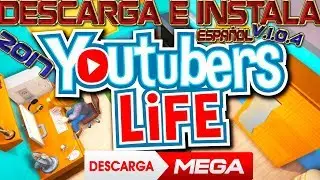 DESCARGAR YOUTUBERS LIFE v1.0.4  || MEGA || ULTIMA VERSION || JULIO 2017