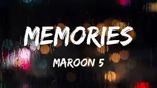Memories Maroon 5 Lyrics _ Memories Lyrics (Lyrics)
