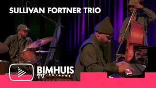 BIMHUIS TV Presents: Sullivan Fortner Trio
