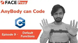 C++ Tutorials for beginners | Programming in C++ | Default Functions | AnyBody can Code #9