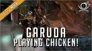 Helminthed Garuda - Playing Chicken! | Warframe