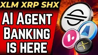 XLM: BRINGING AI & AI AGENTS TO BANKS (XRP/SHx/Velo/FLR)
