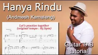 EASY Guitar Tutorial - Free Music Tab / #10 Hanya Rindu / Andmesh Kamaleng