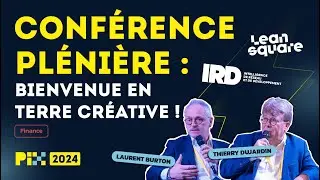 Conférence plénière : bienvenue en terre créative !