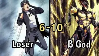 He Was Bullied by Everyone Until He Teleported to Demon World and Became God || 06-10
