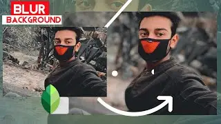 How To Make Blur Background Of Any Photo || Snapseed || En Editz