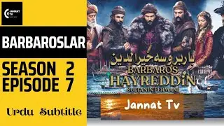 Barbarossa Season 2 Episode 7 With Urdu Subtitles | Barbaros Hayreddin