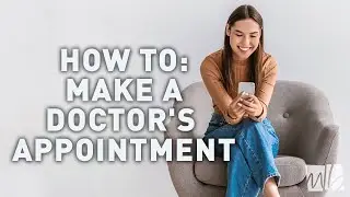 How To: Make A Doctor's Appointment | McGohan Brabender