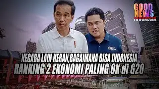 OTHER COUNTRIES ARE ASTONISHED HOW INDONESIA'S ECONOMY CAN BE RANKED 2ND BEST IN THE G20