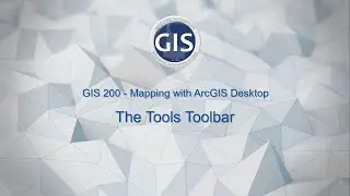 GIS 200 - Tools Toolbar