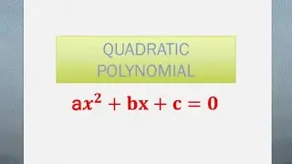 Quadratic Polynomial with examples