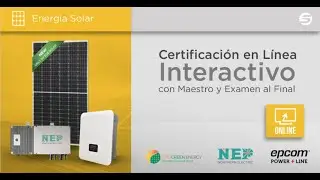 Energía Solar , Sistemas de Interconexión - Curso Express SYSCOM (Día 1)