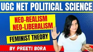 Approaches of International Relations🔥Neorealism vs Neoliberalism 🔥Feminist theory | UGC NET JRF