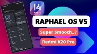 FINALLY Super stabe Rom RaphaelOS v5 For Redmi K20 Pro/Mi 9T Pro ROM For Stability & GAMING ?