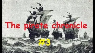 [Life is feudal MMO] - Будни пиратов. The pirate chronicle #3