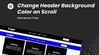 Change Header Background Color on Scroll in Elementor FREE!