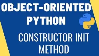 Learn Python OOP - __init__ Method
