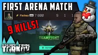 MY FIRST FULL ARENA GAME!! 9 KILLS 1 DEATH!! // Escape From Tarkov