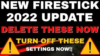 NEW FIRESTICK UPDATE SETTINGS YOU NEED TO TURN OFF NOW!!! 2022
