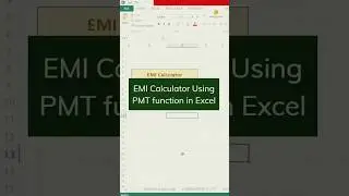 EMI Calculator using PMT Function #excel #excelformulas #exceltips
