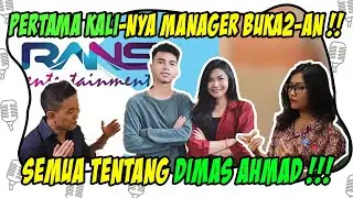 INI ALASAN MANAGER DIMAS AHMAD PINDAH DARI MNCTV KE RANS ENTERTAINMENT..