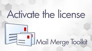 How to activate Mail Merge Toolkit license