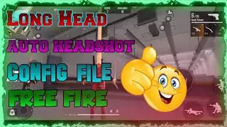 Free Fire Long Head Config File || Free Fire Headshot Config File