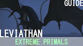 Final Fantasy XIV: A Realm Reborn ♠ Leviathan Extreme Guide