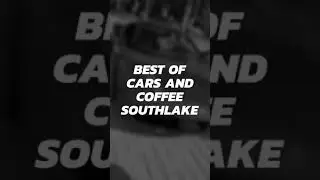 Best of Cars and Coffee Southlake 9/25/2021