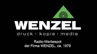 WENZEL druck - kopie - media: Radio-Werbespot von ca. 1979