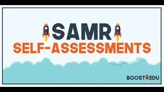 BoostEDU: SAMR Self-Assessments