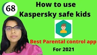 kaspersky safe kids | kaspersky parental control
