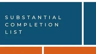 Finishing Strong: The Substantial Completion List with Project Manager Ben