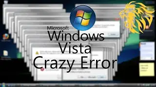 Windows Vista Crazy Error