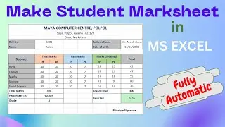 Automatic marksheet in MS Excel | Get Marksheet by putting roll number 