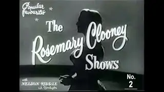 The Rosemary Clooney ShowS  (1956 - 1957)  - No. 2.
