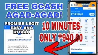 10 Minutes only ₱940.00 FREE GCASH AGAD-AGAD! LEGIT 100% PROMISE