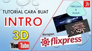 Cara Mudah Membuat Intro 3D Youtube | Flixpress with Free Template
