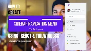 Create Sidebar Navigation Menu using React JavaScript and Tailwind | React Tutorials for Beginners