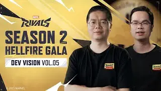 Marvel Rivals: Season 2 Hellfire Gala // Dev Vision Vol. 05